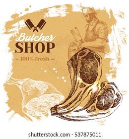Hand drawn sketch meat butcher shop background. Vector vintage illustration. Menu poster design