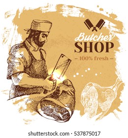 Hand drawn sketch meat butcher shop background. Vector vintage illustration. Menu poster design