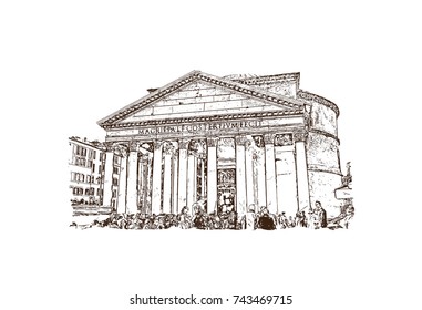 Hand drawn sketch of The Pantheon is a former Roman temple, now a church, in Rome, Italy in vector illustration.