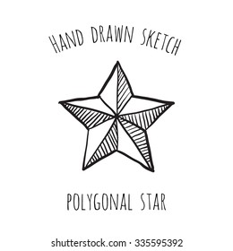 Hand drawn sketch: polygonal star. Black graphic isolated element on a white background with two inscription around. Simple greeting card.