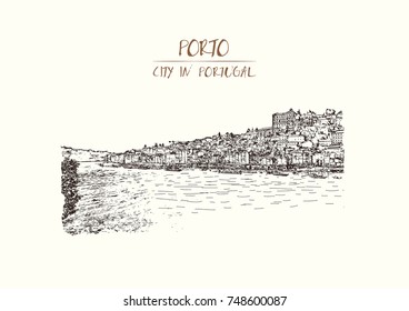 Hand drawn sketch of Porto, Portugal old town on the Douro River. Vector illustration.