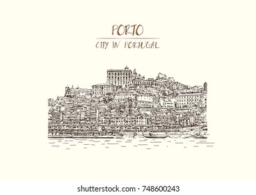 Hand drawn sketch of Porto, Portugal old town on the Douro River. Vector illustration.