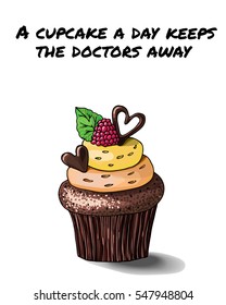 a hand drawn sketch of a raspberry cupcake in the modern style of a markers imitation with a script a cupcake a day keep the doctors away. A vector food illustration isolated on white background