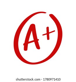 Hand drawn sketch of red grade A plus note and result isolated on white background. Test exam mark report.