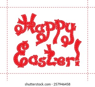 Hand drawn sketch of red text Happy Easter with white quiltings on the border. Vector illustration.