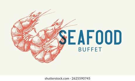 Hand drawn sketch seafood vector vintage illustration of shrimps. Vintage retro banner. Menu design
