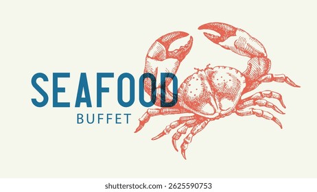 Hand drawn sketch seafood vector vintage illustration of crab. Vintage retro banner. Menu design