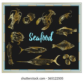 Hand drawn sketch set of seafood. Vector golden illustrations on black background, retro engraving style.Geographical frame