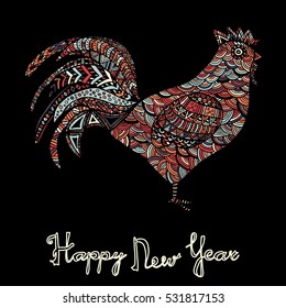 Hand drawn sketch in the shape of a rooster covered with multiple detailed patterns colored with diffrent colors, greetings lettering for New Year and Christmas