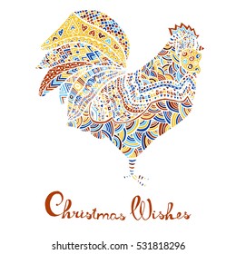 Hand drawn sketch in the shape of a rooster covered with multiple detailed patterns colored with diffrent colors, greetings lettering for New Year and Christmas