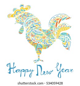 Hand drawn sketch in the shape of a rooster covered with multiple detailed patterns colored with diffrent colors, greetings lettering for New Year and Christmas