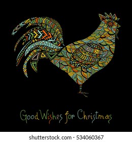 Hand drawn sketch in the shape of a rooster covered with multiple detailed patterns colored with diffrent colors, greetings lettering for New Year and Christmas