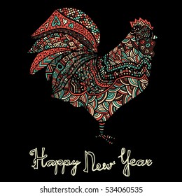 Hand drawn sketch in the shape of a rooster covered with multiple detailed patterns colored with diffrent colors, greetings lettering for New Year and Christmas