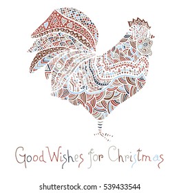 Hand drawn sketch in the shape of a rooster covered with multiple detailed patterns colored with diffrent colors, greetings lettering for New Year and Christmas