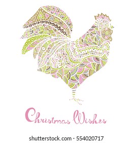 Hand drawn sketch in the shape of a rooster covered with multiple detailed patterns colored with diffrent colors, greetings lettering for New Year and Christmas