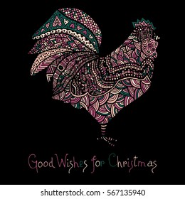 Hand drawn sketch in the shape of a rooster covered with multiple detailed patterns colored with diffrent colors, greetings lettering for New Year and Christmas