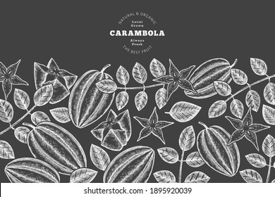 Hand drawn sketch style carambola banner. Organic fresh fruit vector illustration on chalk board. Retro fruit design template