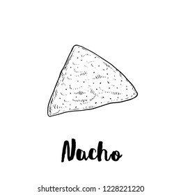 Hand drawn sketch style single nacho. Traditional Mexican food. Corn chips. Retro style. Element for menu designs. Vector illustration isolated on white background.
