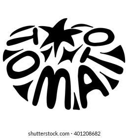 Hand drawn sketch tomato with hand drawn typography.