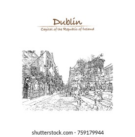 Hand drawn sketch of view of Grafton Street in Dublin Ireland in vector illustration.