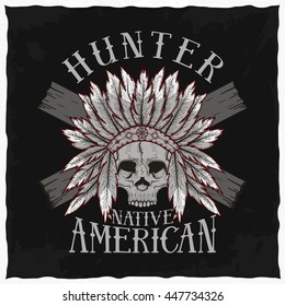 Hand drawn skull with a roach, phrase 'Native American'. T-shirt design.