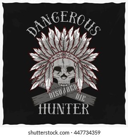 Hand drawn skull with a roach, phrase 'Dangerous hunter'. T-shirt design.