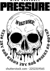 hand drawn skull with slogan Vector design for t-shirt graphics, banner, fashion prints, slogan tees, stickers, flyer, posters and other creative uses