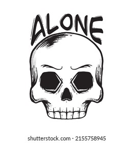 hand drawn skull with text alone doodle illustration for tattoo stickers poster etc