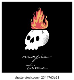 Hand drawn Skulls with fire and lettering Magic time. Trendy isolated colorful Vector illustration. Cartoon, vintage style. Poster, tattoo idea, t-shirt print, sticker, logo design templates. EPS 10