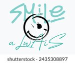 hand drawn smiley face, smile alwais slogan, Vector illustration. Lettering. Motivating quote. Always smile. Hand-drawing effect..eps8