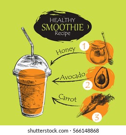 Hand drawn smoothie recipe isolated on green background. Honey, avocado, carrot smoothie sketch elements. Eco healthy ingredients vector illustration. Great for poster, banner, voucher, coupon.