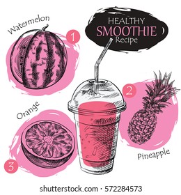 Hand Drawn Smoothie Recipe Isolated On White Background. Watermelon, Pineapple, Orange Smoothie Sketch Elements. Eco Healthy Ingredients Vector Illustration. Great For Poster, Banner, Voucher, Coupon.