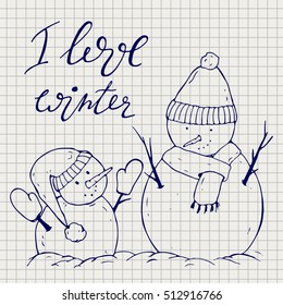Hand drawn snowmen family and lettering phrase I love winter. Ball pen drawing snowmen on notebook page. 