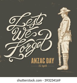 Hand drawn of soldier standing guard with hand written text Lest we forget