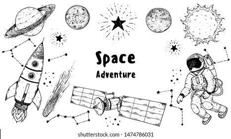 Hand drawn space vector illustration. Planets, rocket, satellite, cosmonaut illustration. Space elements.  Hand drawn sketch.