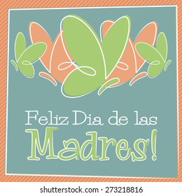 Hand Drawn Spanish Happy Mother's Day card in vector format.