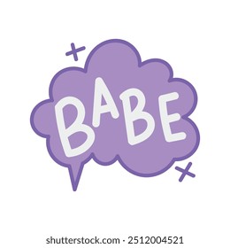 Hand Drawn Speech Bubble - Babe