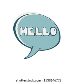 Hand drawn speech bubble with greeting text in English.  Colorful exclamation balloon with Hello  lettering. Doodle cartoon element for social media, cards or stickers design, prints, comics etc.