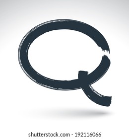 Hand drawn speech bubble icon, brush drawing talk bubble sign, original hand-painted chat symbol isolated on white background.