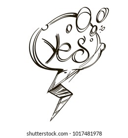 Hand drawn speech bubble with inscription Yes. Vector illustration isolated on white background.