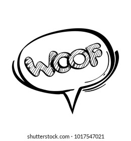 Hand drawn speech bubble with inscription WOOF. Vector illustration isolated on white background.