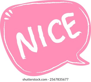 Hand Drawn Speech Bubble With Nice Lettering Vector Illustration