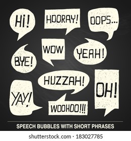 Hand drawn speech bubble set with short phrases (oh, hi; yeah, wow, yay, bye, hooray, woohoo, huzzah, oops) on chalkboard background -  vector illustration