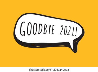 Hand Drawn Speech Bubbles with Text about New Year 2021. Vector pop art object. Doodle elements for dialog