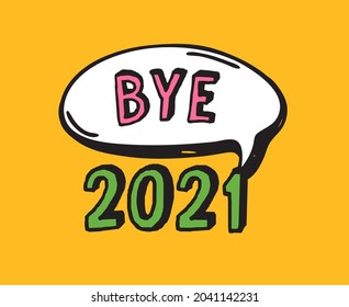 Hand Drawn Speech Bubbles with Text about New Year 2021. Vector pop art object. Doodle elements for dialog