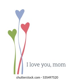 Hand drawn square greeting card. Simple  poster design about love. Inspirational illustration. Used for happy mother's day