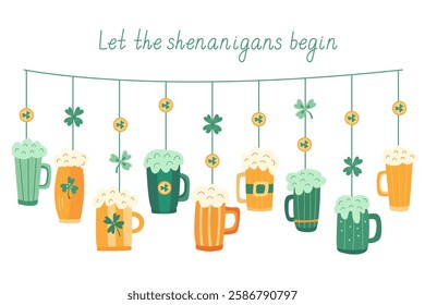 Hand drawn St. Patrick’s Day garland with beer mugs, shamrocks, and festive lettering. The phrase "Let the shenanigans begin" adds a fun party vibe. Great for greeting cards, posters, and decorations