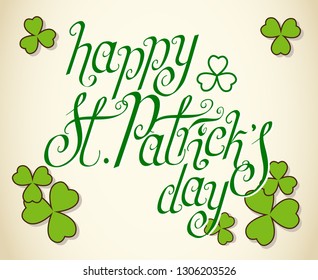 Hand drawn St. Patrick's day greeting card. Irish holiday festival traditional vector illustration. Green clover shamrock leaves, beige background.
