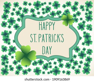 Hand drawn St. Patrick's day greetings over scattered green clover leaves background. Irish holiday festival traditional vector illustration.