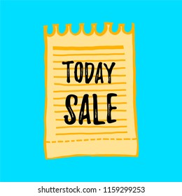 Hand drawn sticker and label vector rough style. sale decoration or speech bubble. text "today sale"
